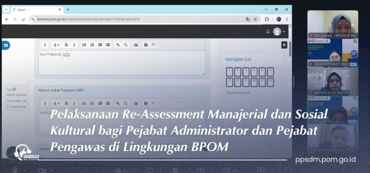 Pelaksanaan Re-Assessment Manajerial dan Sosial Kultural bagi Pejabat Administrator dan Pejabat Pengawas di Lingkungan BPOM
