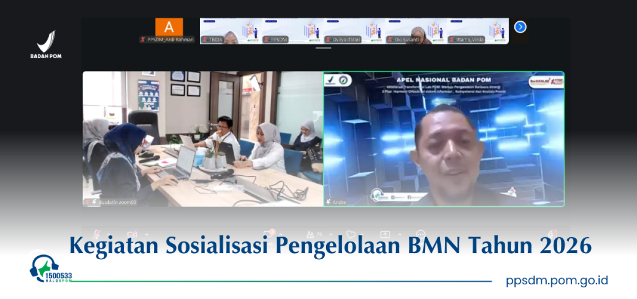 PPSDM POM Perkuat Tertib Administrasi melalui Sosialisasi Pengelolaan BMN