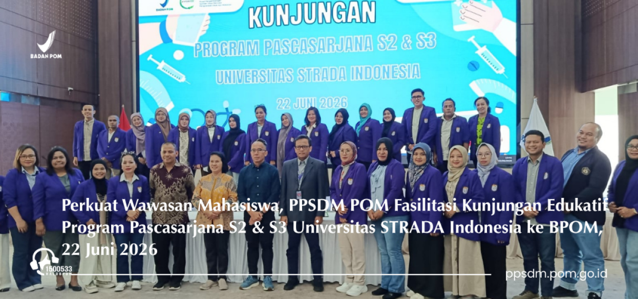 BPOM Sambut Kuliah Kunjung Universitas STRADA Indonesia, Bahas Food Safety dan Ketahanan Gizi Nasional