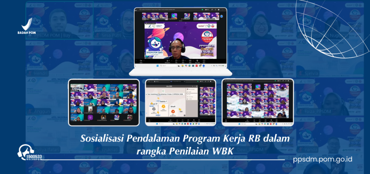 Sosialisasi Pendalaman Program Kerja RB dalam rangka Penilaian WBK