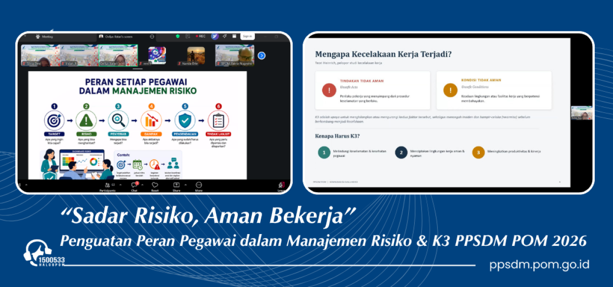 Sosialisasi Risk Register PPSDM POM dan Sosialisasi K3