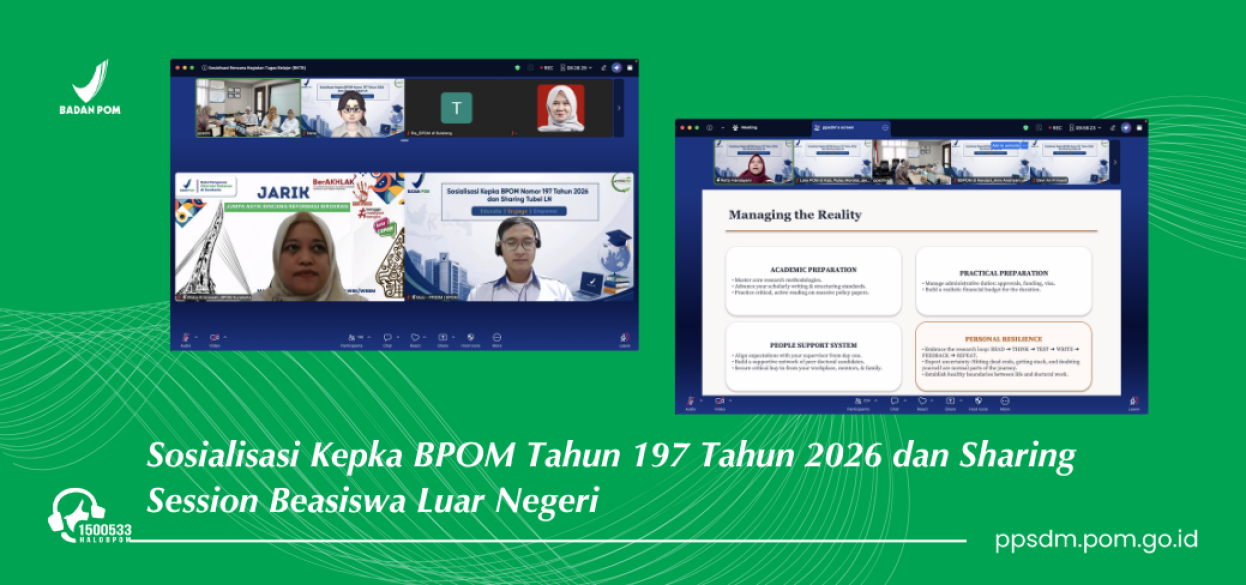 Sosialisasi Kepka BPOM Tahun 197 Tahun 2026 dan Sharing Session Beasiswa Luar Negeri