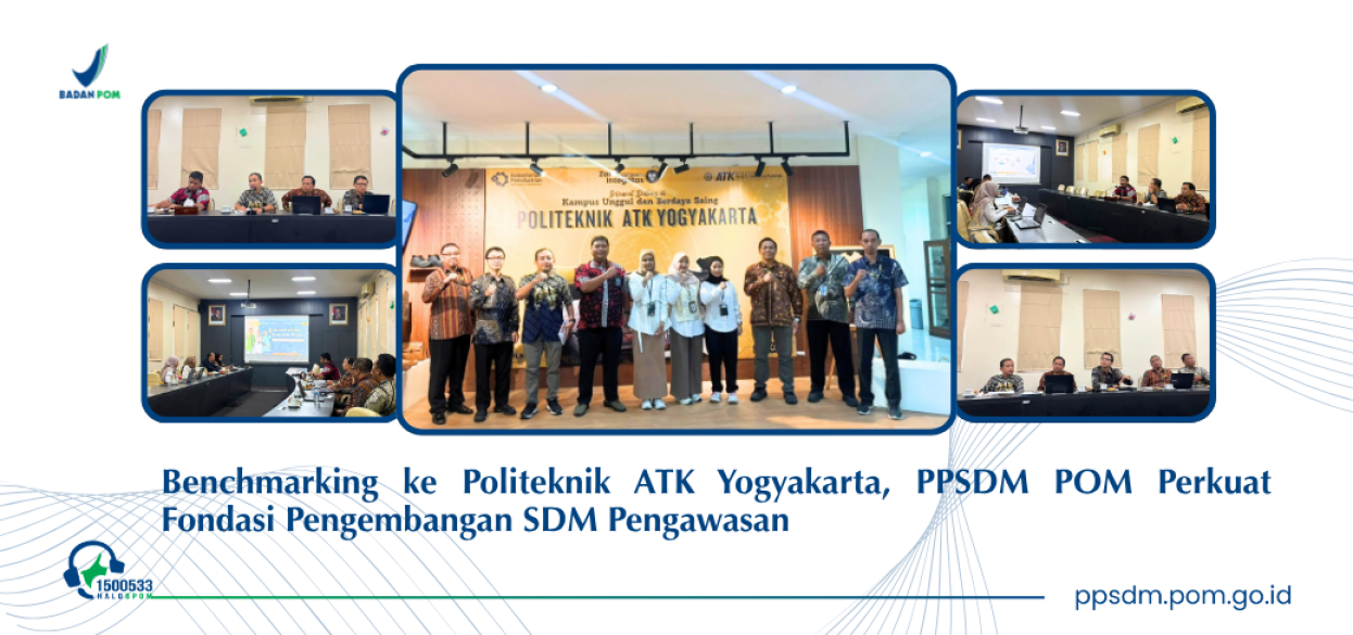 Benchmarking ke Politeknik ATK Yogyakarta, PPSDM POM Perkuat Fondasi Pengembangan SDM Pengawasan