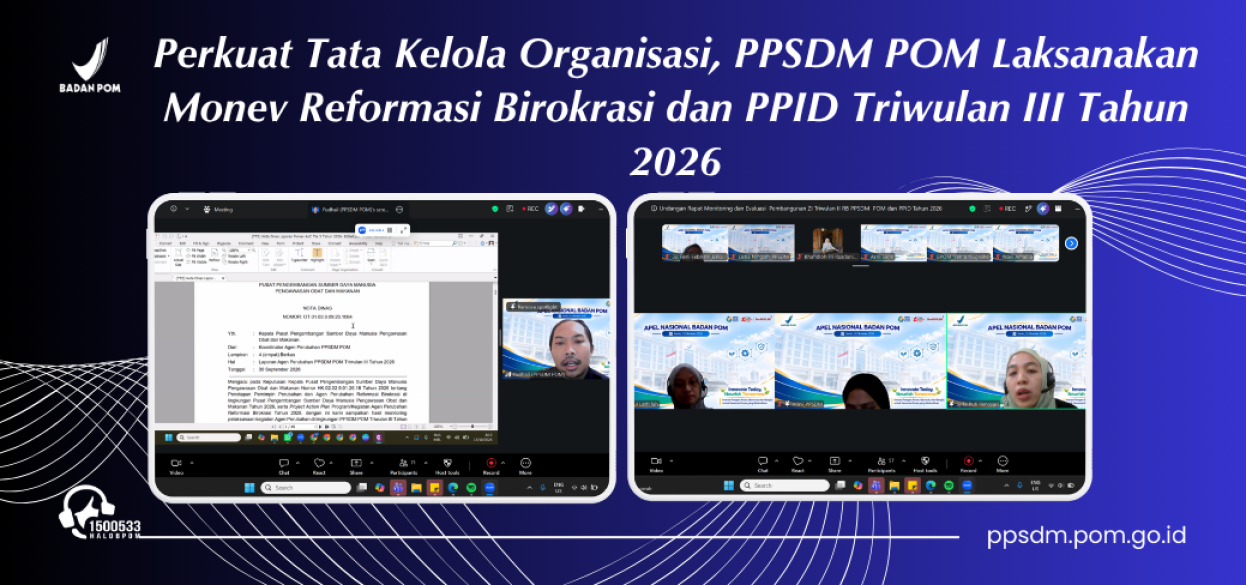 Perkuat Tata Kelola Organisasi, PPSDM POM Laksanakan Monev Reformasi Birokrasi dan PPID Triwulan III Tahun 2026