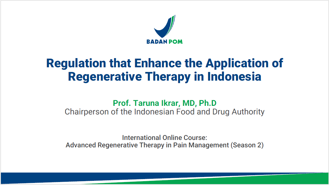 Regulation that Enhance the Application of Regenerative Therapy in Indonesia