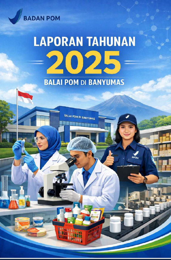 Laporan Tahunan Balai POM di Banyumas Tahun 2025