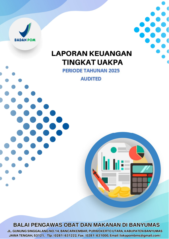 Laporan Keuangan Balai POM di Banyumas 2025 Audited