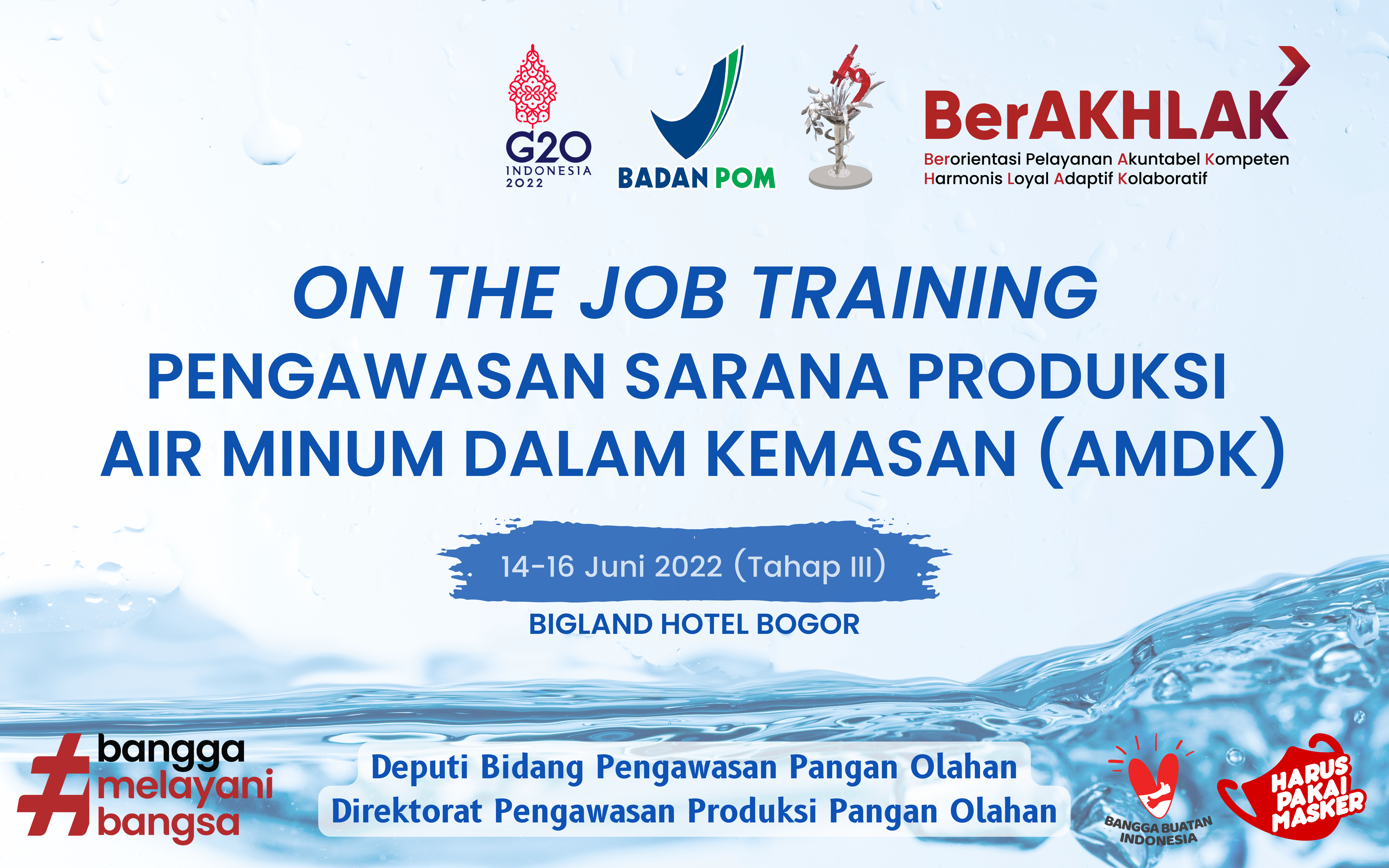 On the Job Training Pengawasan Sarana Produksi Air Minum Dalam Kemasan (AMDK) Tahun 2022