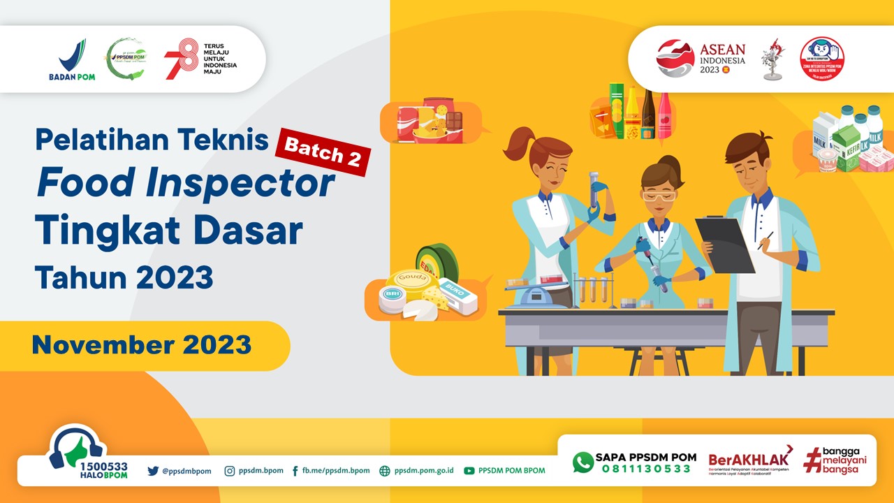 Pelatihan Teknis Food Inspector Tingkat Dasar Angkatan 2 Tahun 2023