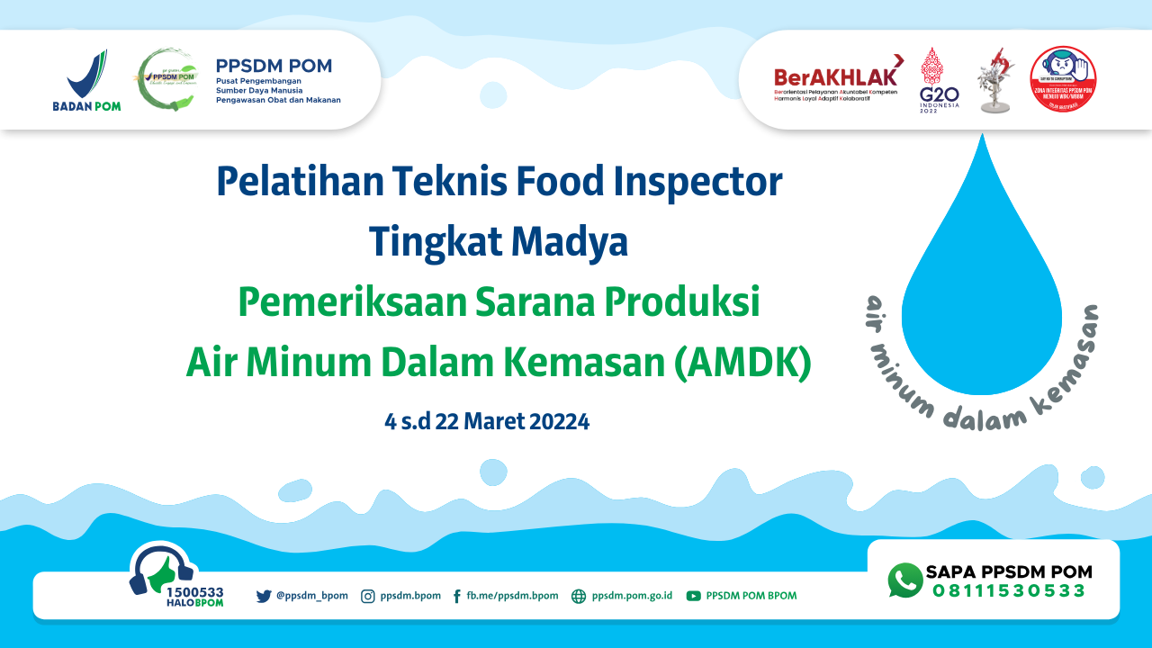 Pelatihan Teknis Food Inspector Tingkat Madya Pengawasan Sarana Produksi AMDK