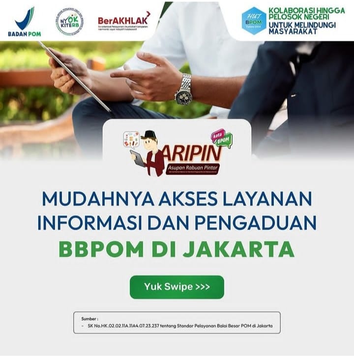 Mudahnya Akses Layanan Informasi dan Pengaduan BBPOM di Jakarta