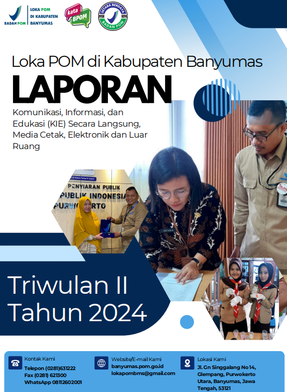 Laporan KIE Triwulan II Tahun 2024 Loka POM di Kabupaten Banyumas