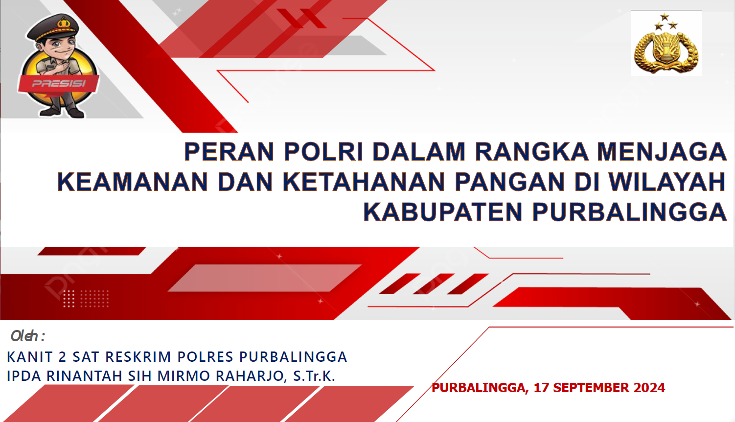 Peran POLRI dalam Rangka Menjaga Keamanan dan Ketahanan Pangan di Wilayah Kabupaten Purbalingga