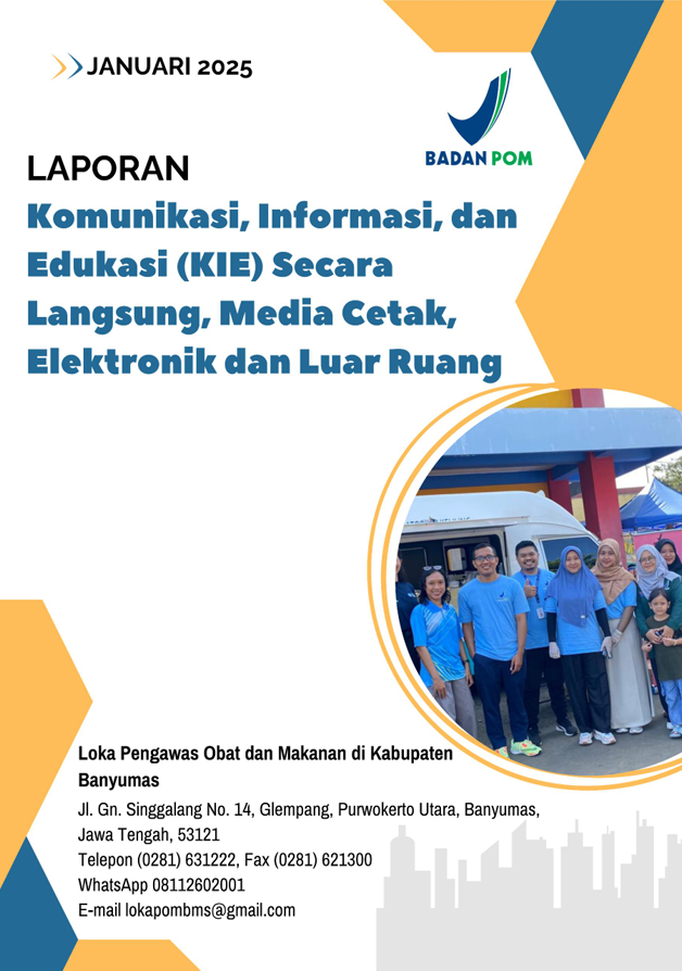 Laporan KIE Bulan Januari Tahun 2025 Loka POM di Kabupaten Banyumas